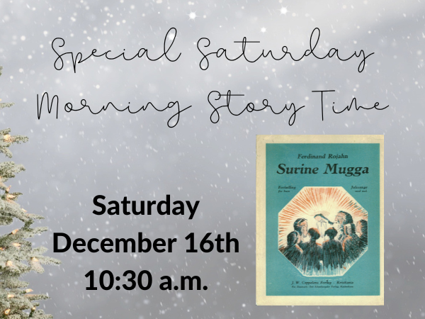 Special Saturday Morning Story Time: Surine Mugga