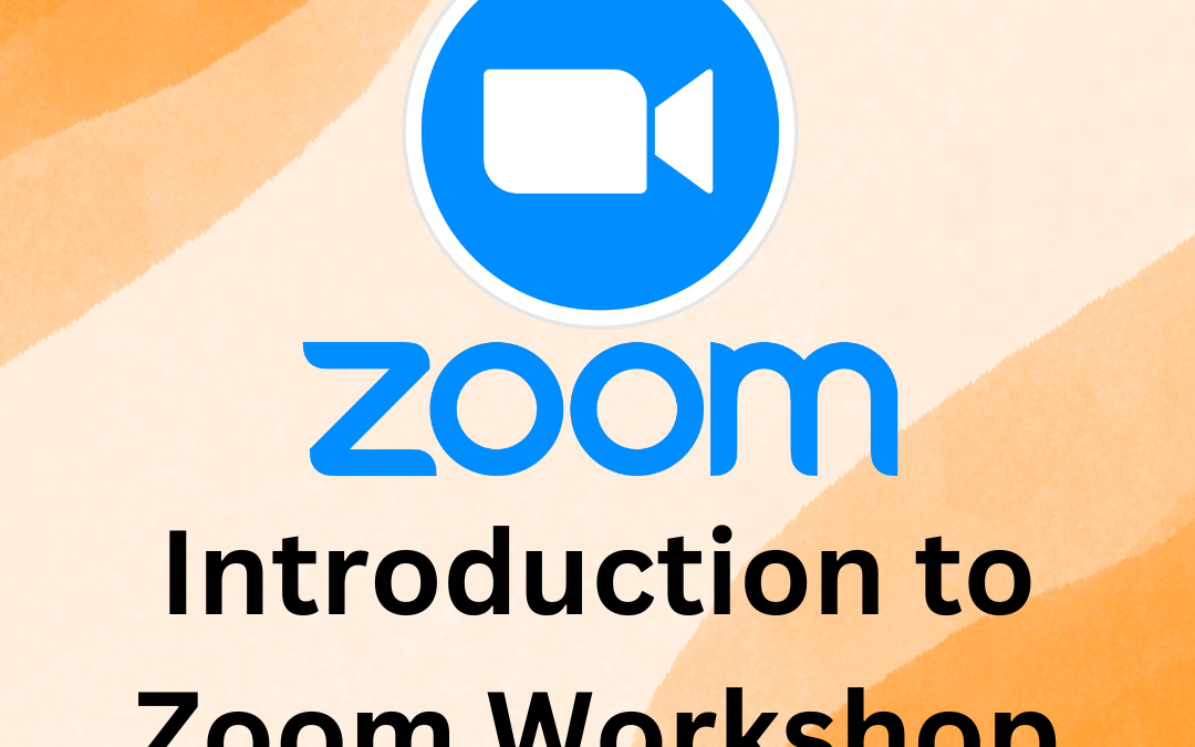 Introduction to Zoom Workshop