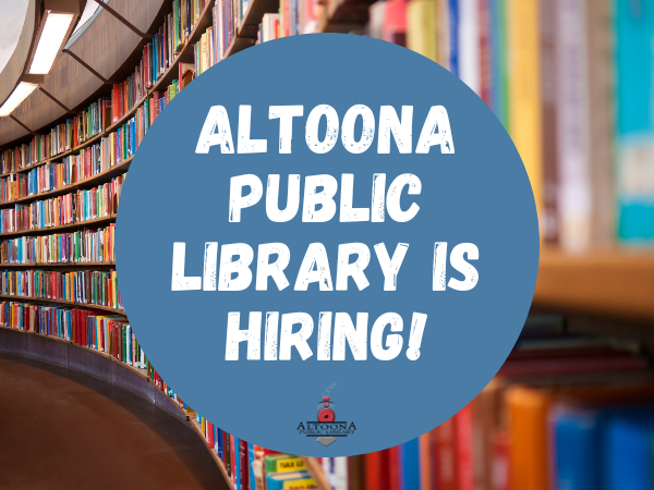Altoona Public Library is Hiring graphic