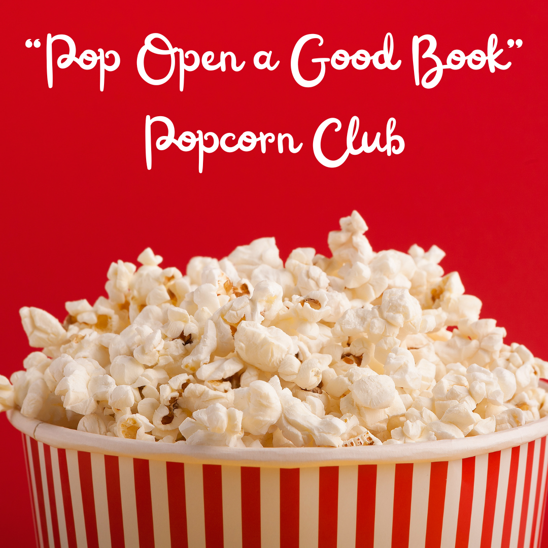 Pop Open a Good Book Popcorn Club